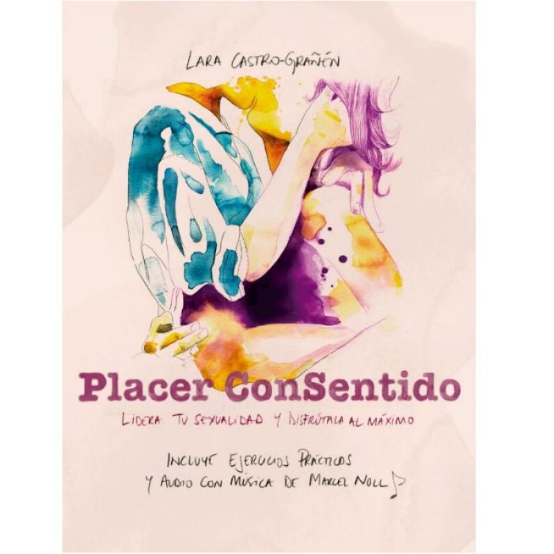 Libro placer consentido lara - castro-grañen Libro placer consentido lara - castro-grañen