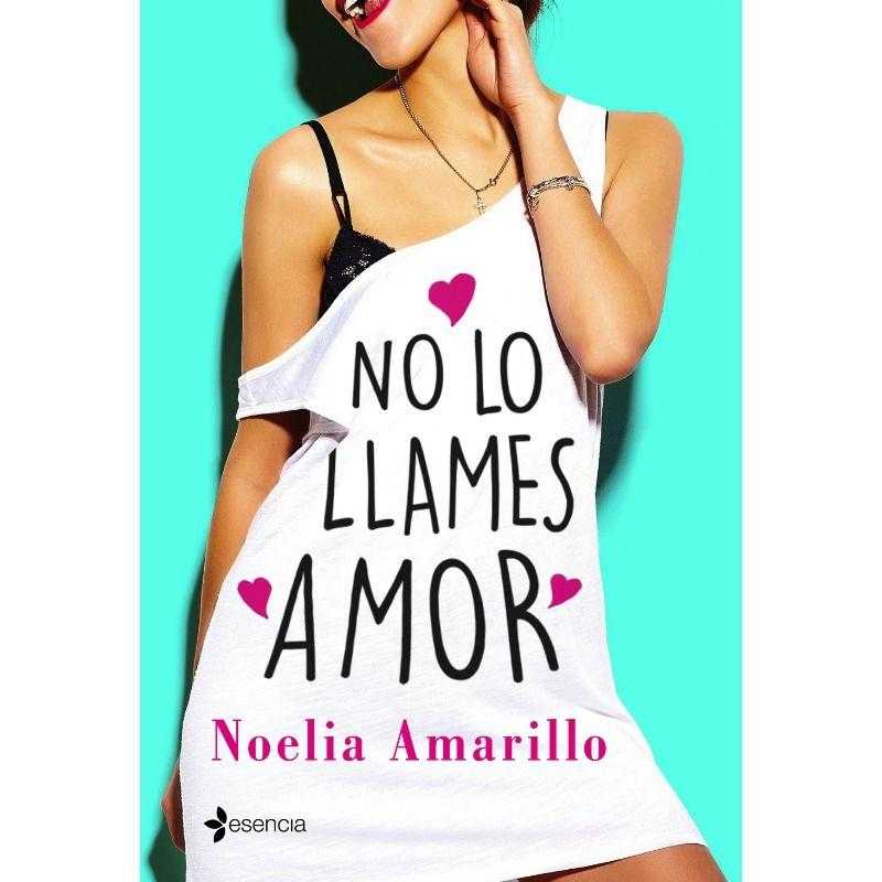 Grupo planeta - no lo llames amor Grupo planeta - no lo llames amor