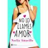 No lo llames amor, portada del libro de Noelia Amarillo
