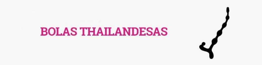 Comprar Bolas Thailandesas o Bolas Anales