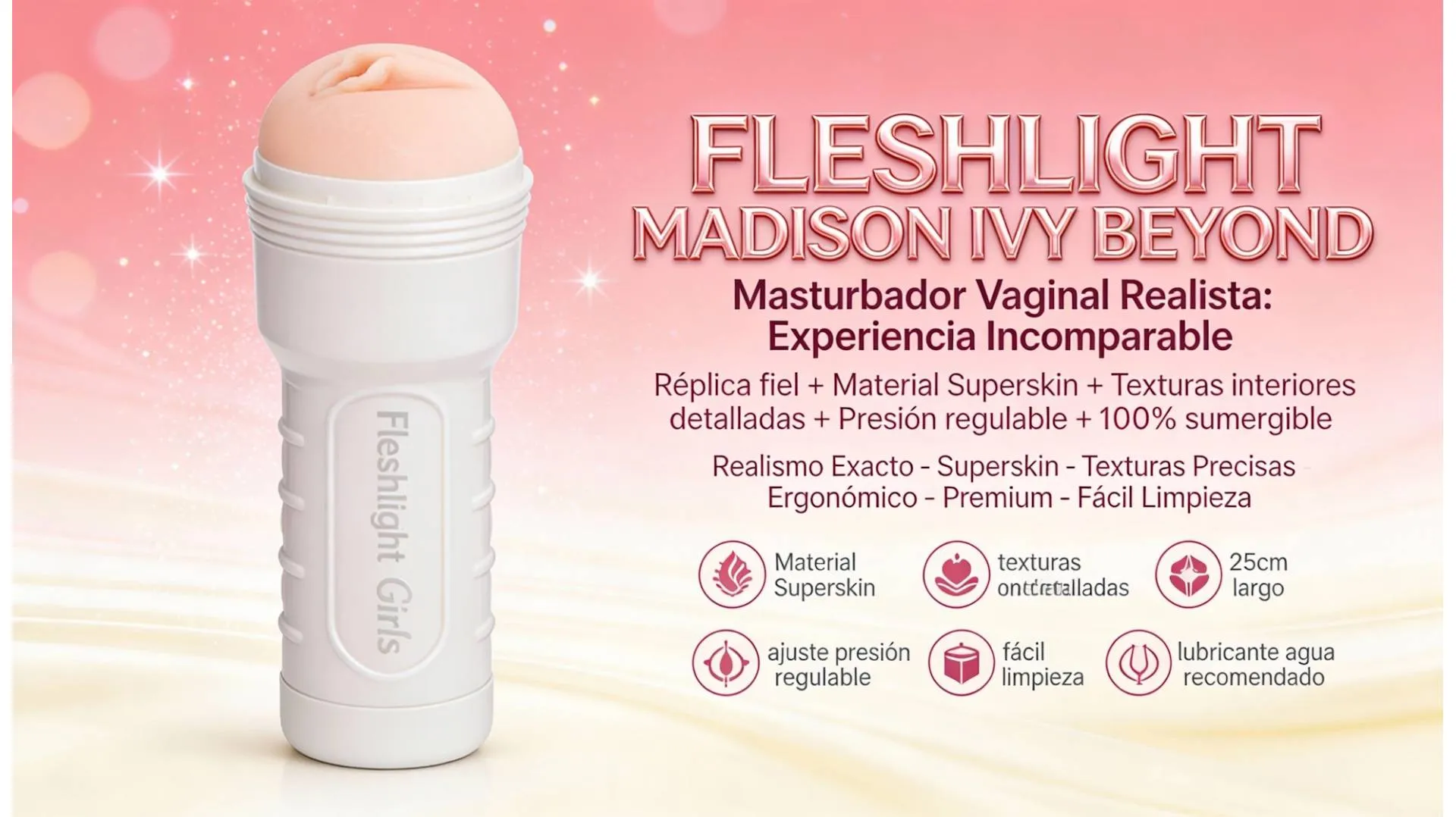 Fleshlight Madison Ivy Beyond: características y limpieza