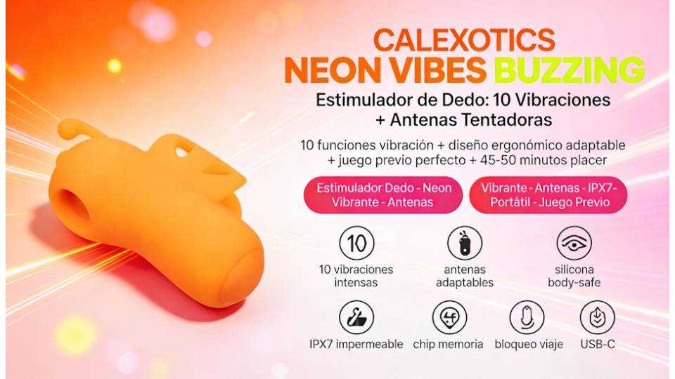 Calexotics Neon Vibes The Buzzing Vibe: Review Completa del Estimulador de Dedo Naranja con 10 Vibraciones