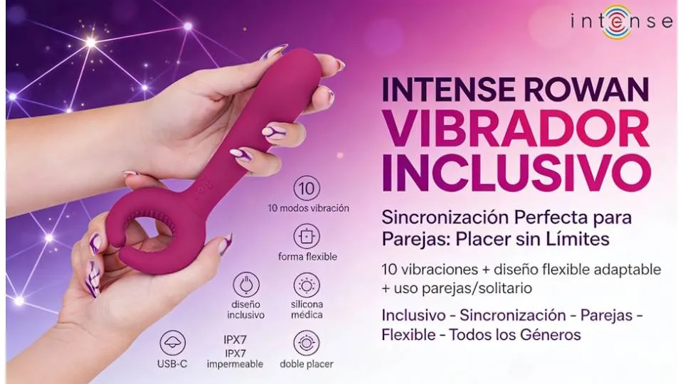 INTENSE Rowan: Review Completa del Vibrador Inclusivo para Parejas con Sincronización Perfecta