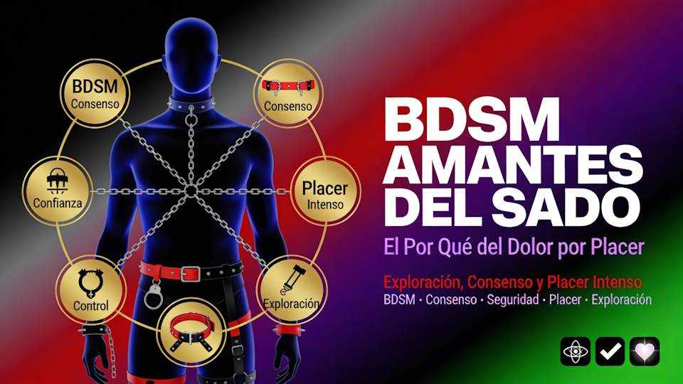 BDSM Amantes del sado. El por qué del dolor por placer.