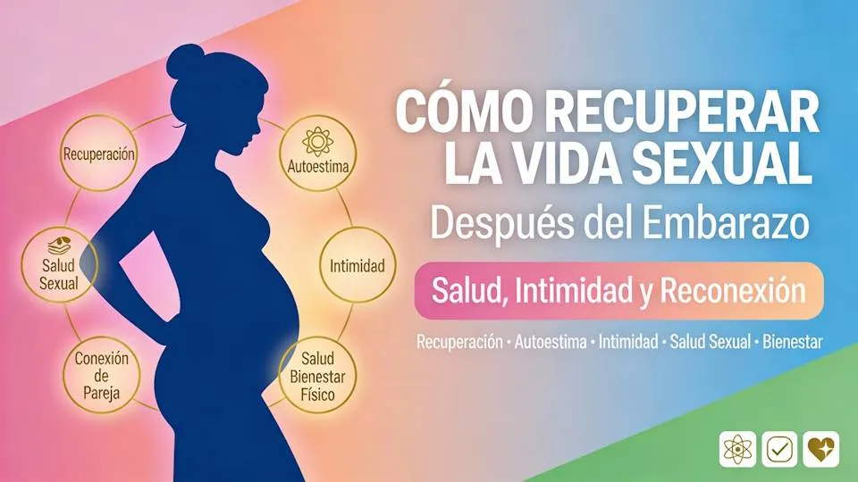 Sexualidad después del parto: volver sin presión